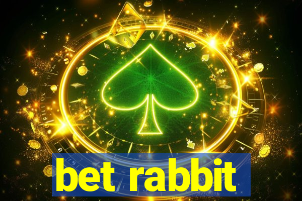 bet rabbit